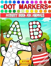 Dot Markers Activity Book Abc Animals