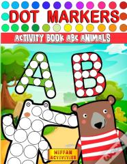 Dot Markers Activity Book Abc Animals