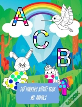 Dot Markers Activity Book Abc Animals