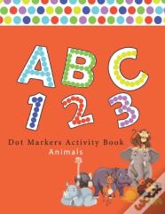 Dot Markers Activity Book Abc Animals