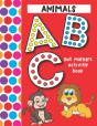 Dot Markers Activity Book Abc Animals - Preview