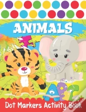 Dot Markers Activity Book Abc Animals