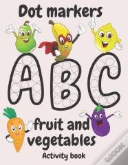 Dot Markers Activity Book Abc Fruit And Vegetables
