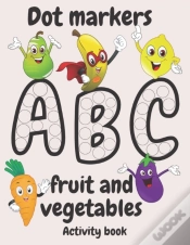 Capa do artigo Dot Markers Activity Book Abc Fruit And Vegetables