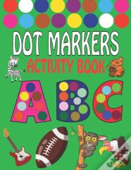 Dot Markers Activity Book Abc