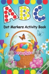 Dot Markers Activity Book Abc