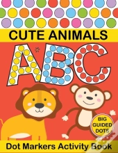 Dot Markers Activity Book Abc