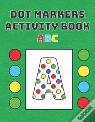 Dot Markers Activity Book Abc