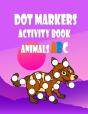 Dot Markers Activity Book Animals Abc - Preview