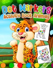 Dot Markers Activity Book Animals