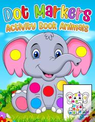 Dot Markers Activity Book Animals