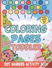 Capa do artigo Dot Markers Activity Book. Coloring Pages For Toddler