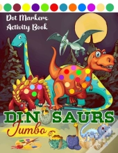 Dot Markers Activity Book Dinosaurs Jumbo