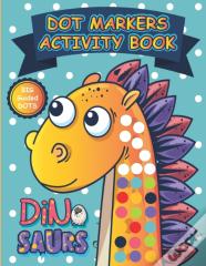 Dot Markers Activity Book Dinosaurs