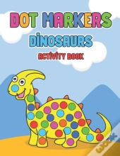 Dot Markers Activity Book Dinosaurs