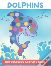 Dot Markers Activity Book Dolphins