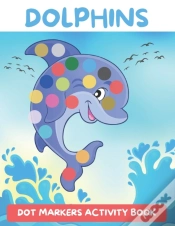 Capa do artigo Dot Markers Activity Book Dolphins