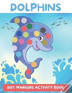 Capa do artigo Dot Markers Activity Book Dolphins