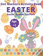 Dot Markers Activity Book Easter Basket Stuffers Age 2+
