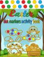 Dot Markers Activity Book Easter - Preview