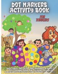 Dot Markers Activity Book Foe Toddlers