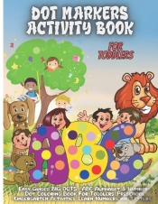 Capa do artigo Dot Markers Activity Book Foe Toddlers