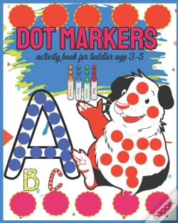 Capa do artigo Dot Markers Activity Book For Toddler Age 3-5