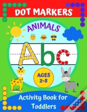 Capa do artigo Dot Markers Activity Book For Toddlers Ages 2-5 Abc Animals