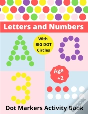 Capa do artigo Dot Markers Activity Book Letters And Numbers Age 2+