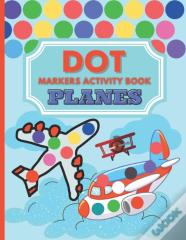 Dot Markers Activity Book Planes