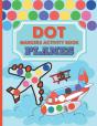 Dot Markers Activity Book Planes - Preview