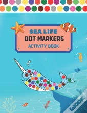 Dot Markers Activity Book Sea Life