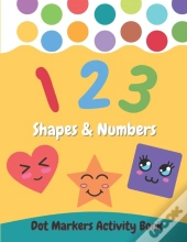Dot Markers Activity Book Shapes And Numbers