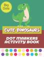 Dot Markers Activity Book - Preview
