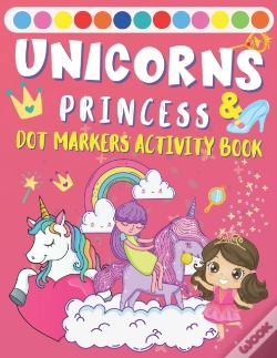 Capa do artigo Dot Markers Activity Book Unicorns & Princess