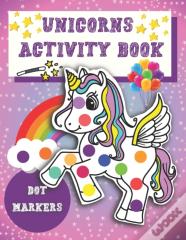 Dot Markers Activity Book Unicorns