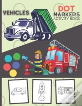 Dot Markers Activity Book Vehicles