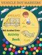 Dot Markers Activity Book - Vehicles - Preview