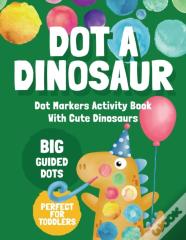 Dot Markers Activity Book With Cute Dinosaurs