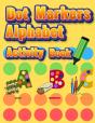 Dot Markers Alphabet Activity Book - Preview