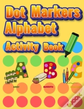 Dot Markers Alphabet Activity Book