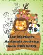 Dot Markers Animals Activity Book For Kids - Preview