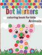 Dot Markers Coloring Book For Kids Animals - Preview