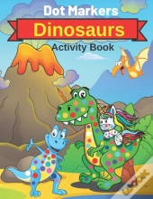 Dot Markers Dinosaurs Activity Book