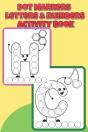 Dot Markers Letters & Numbers Activity Book - Preview