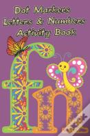 Dot Markers Letters & Numbers Activity Book
