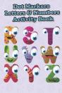 Dot Markers Letters & Numbers Activity Book - Preview