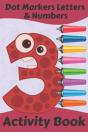 Dot Markers Letters & Numbers Activity Book - Preview