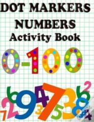 Dot Markers Numbers Activity Book