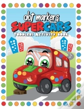 Dot Markers Supercars Toddler Activity Book